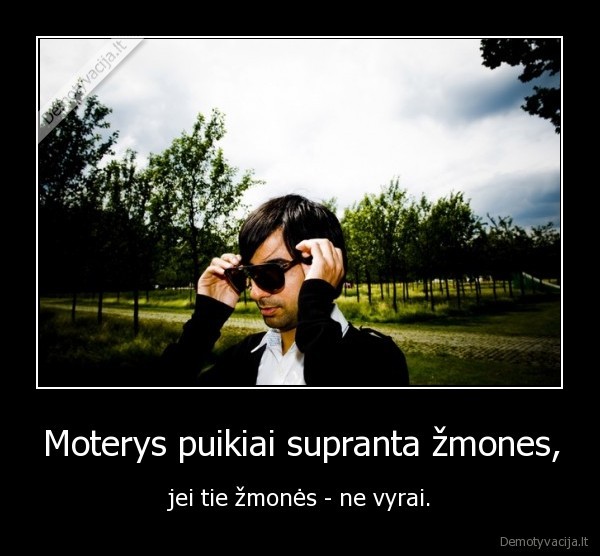 moterys, vyrai, zmones