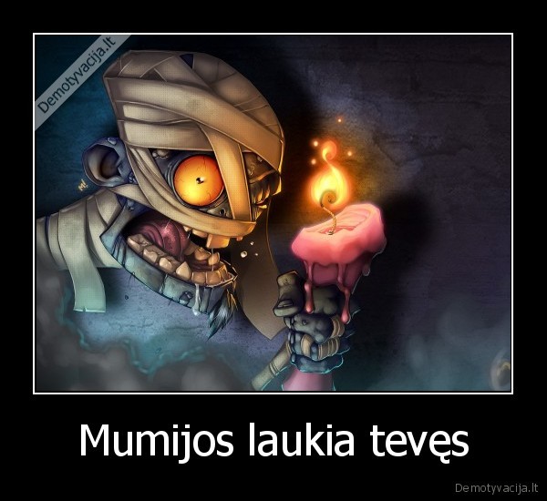 Mumijos laukia tevęs