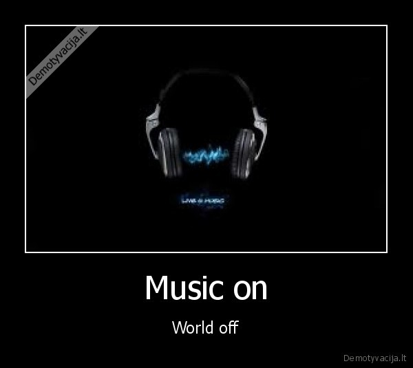 Music on