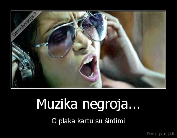 Muzika negroja...