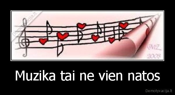 Muzika tai ne vien natos