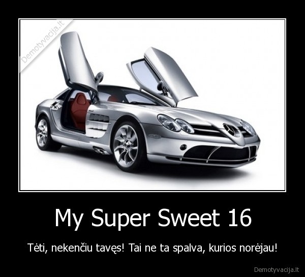 my,super,sweet,16,auto