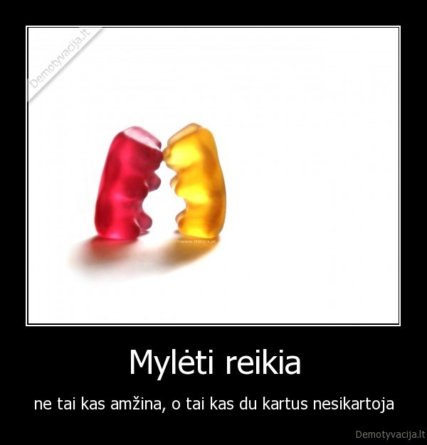 Mylėti reikia