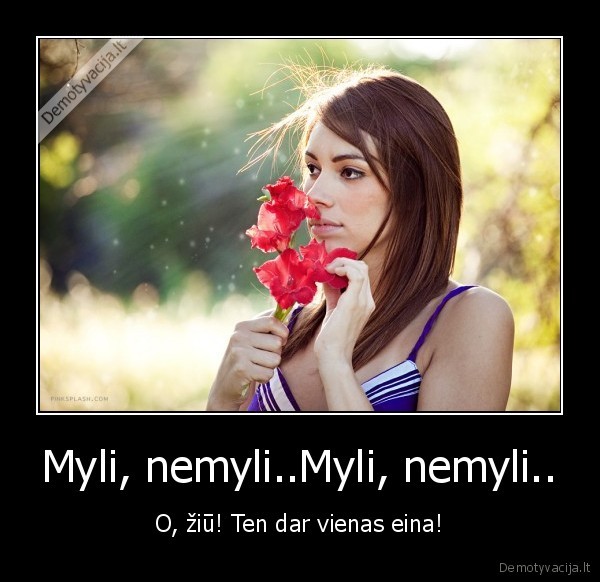 Myli, nemyli..Myli, nemyli..