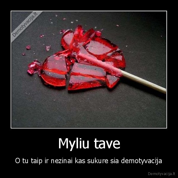 Myliu tave