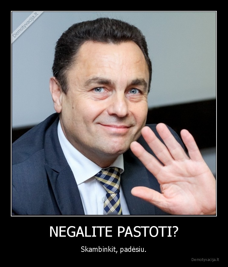 NEGALITE PASTOTI?