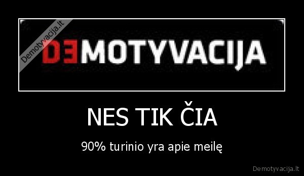 demotyvacija,meile,dalis