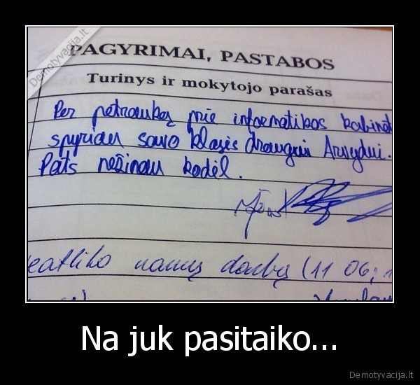 Na juk pasitaiko...