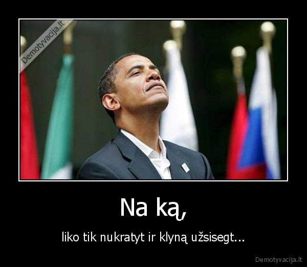 slapimas,sisioti,obama,prezidentas,amerika,malonumas,nukratyti