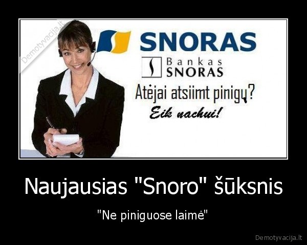 snoriuko, pinigiukams, pzdc