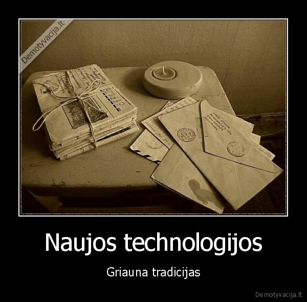 Naujos technologijos