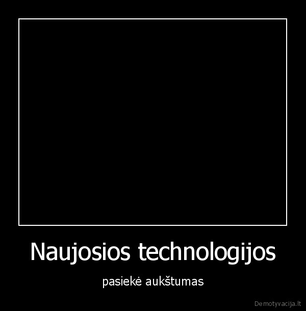 Naujosios technologijos