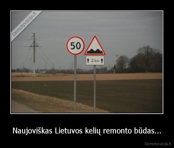 Naujoviškas Lietuvos kelių remonto būdas...