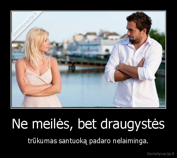 meile,draugyste,santuoka