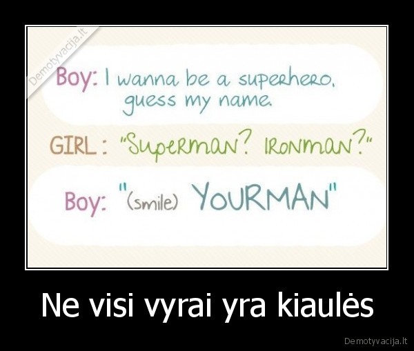 Ne visi vyrai yra kiaulės