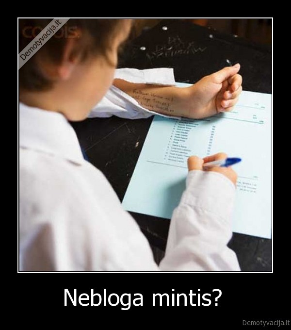 Nebloga mintis? 