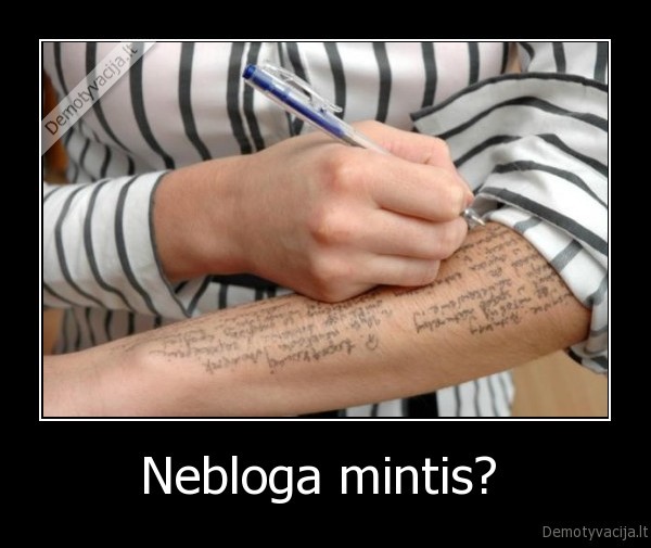 Nebloga mintis? 