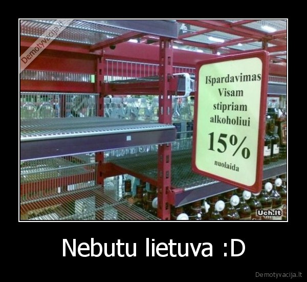 Nebutu lietuva :D