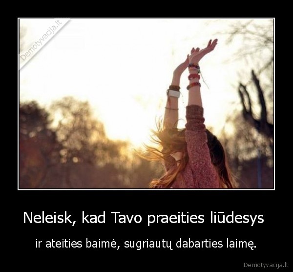 ateitis, praeitis, dabartis