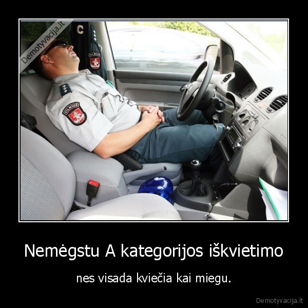 miegas,iskvietimas,policija