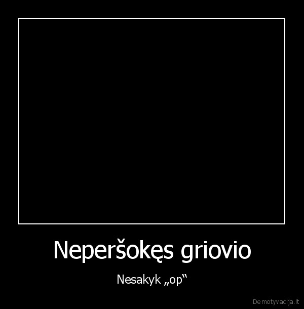 Neperšokęs griovio