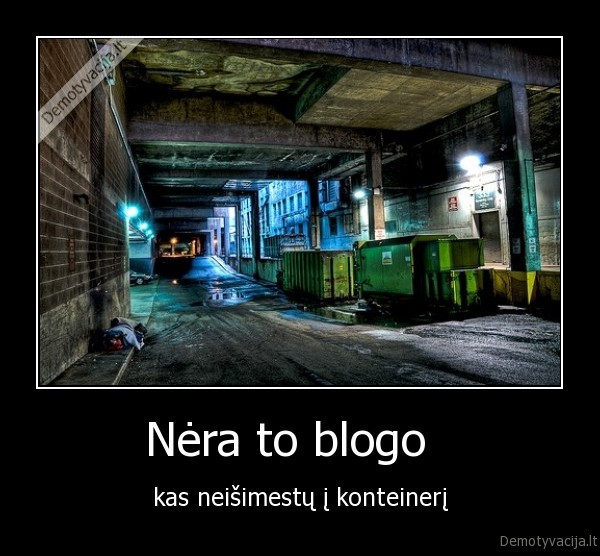 Nėra to blogo  