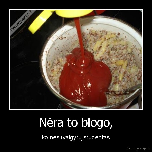 Nėra to blogo,