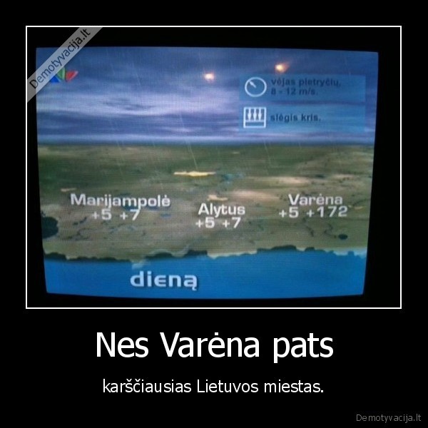 Nes Varėna pats