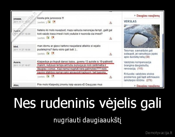 Nes rudeninis vėjelis gali