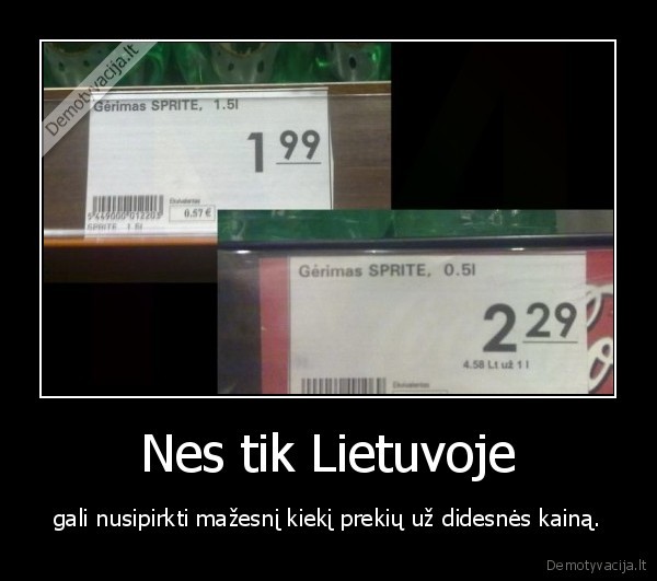 Nes tik Lietuvoje