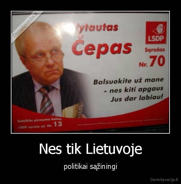 Nes tik Lietuvoje