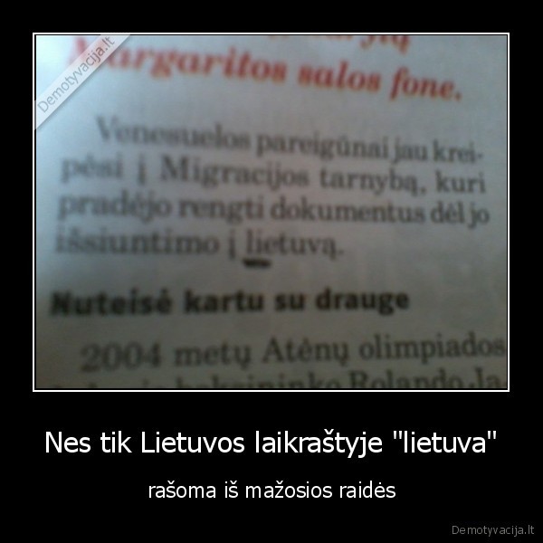 Nes tik Lietuvos laikraštyje &quot;lietuva&quot;