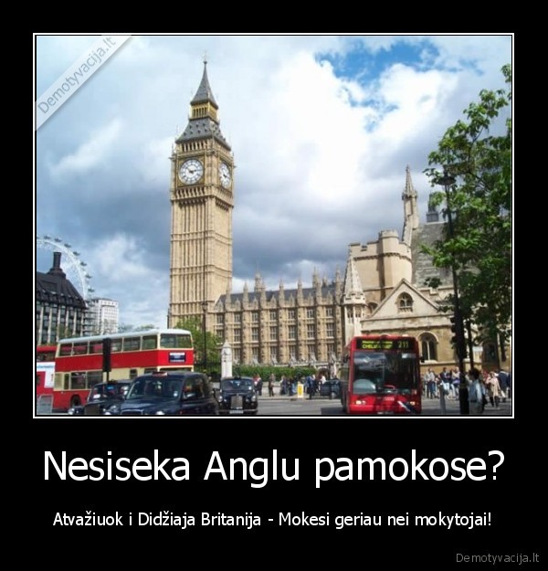 Nesiseka Anglu pamokose?