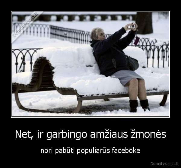 Net, ir garbingo amžiaus žmonės