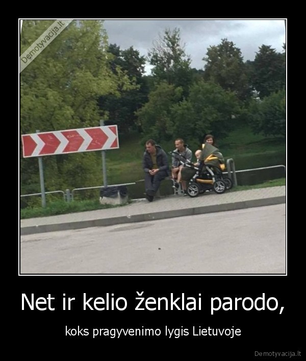 Net ir kelio ženklai parodo,