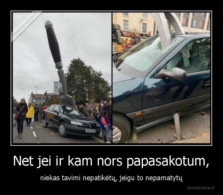 Net jei ir kam nors papasakotum,