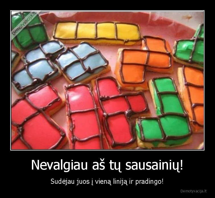 tetris,sausainiai,sudeti,dingo,suvalgyti