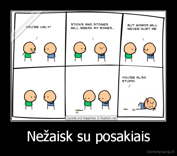 Nežaisk su posakiais