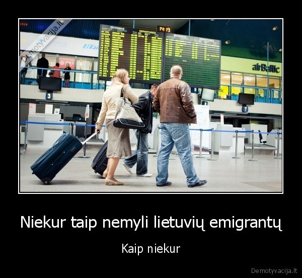 Niekur taip nemyli lietuvių emigrantų