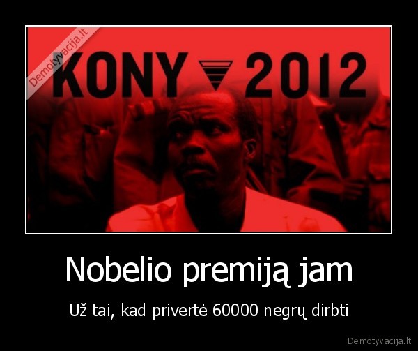 juodas, humoras,kony, 2012