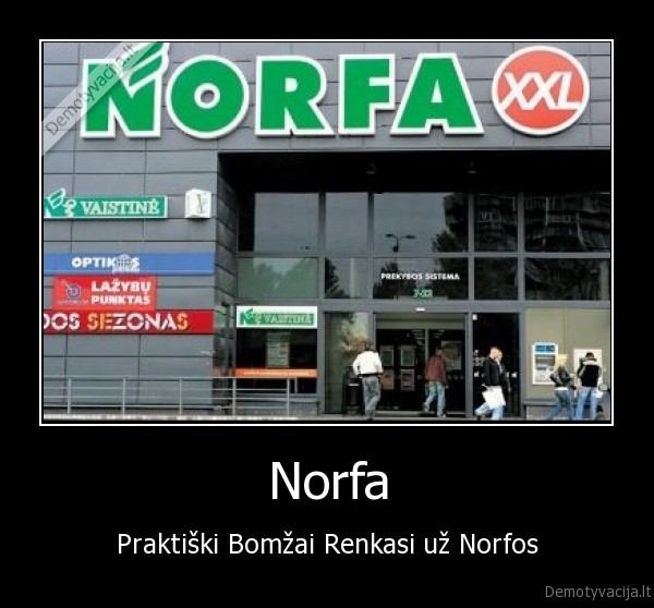 norfa, parduotuve, bomzu, centras