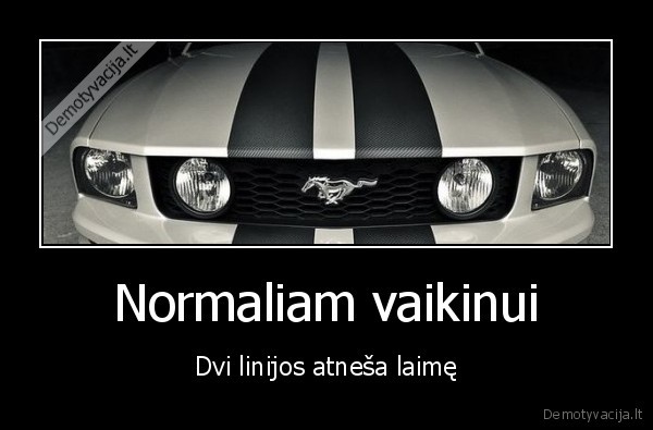 Normaliam vaikinui