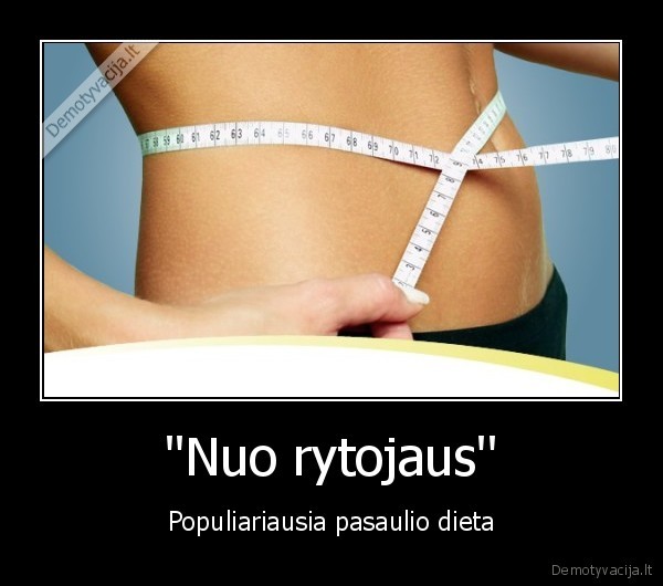 ''Nuo rytojaus''