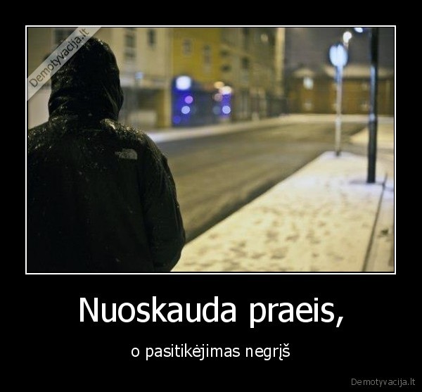 Nuoskauda praeis,