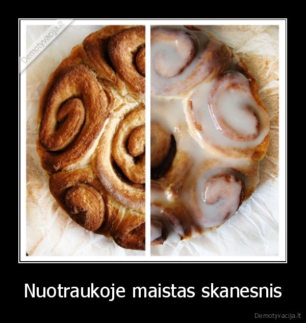 Nuotraukoje maistas skanesnis