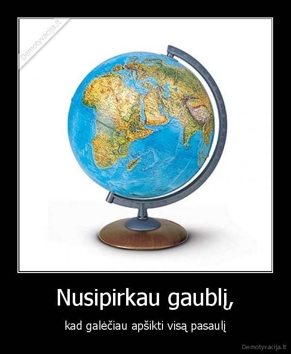 Nusipirkau gaublį,