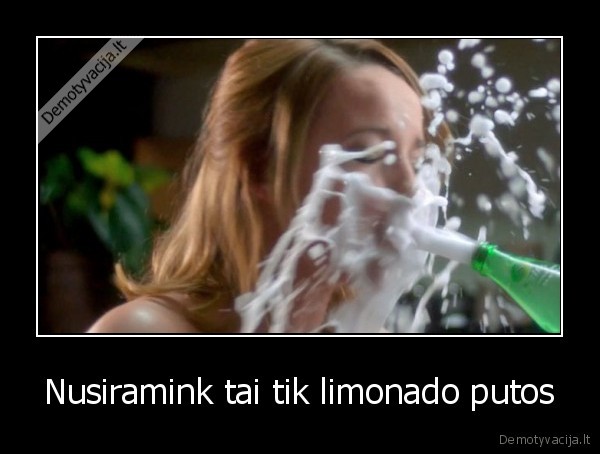 Nusiramink tai tik limonado putos