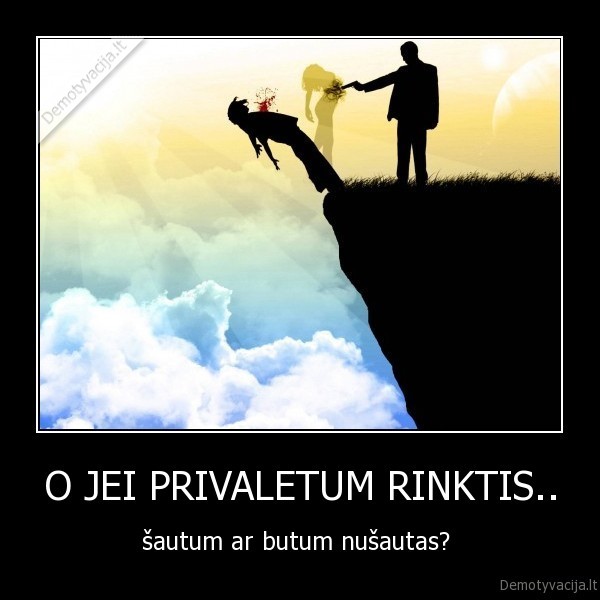 O JEI PRIVALETUM RINKTIS..