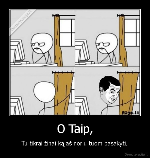 O Taip,