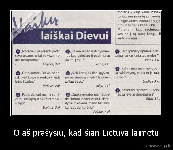 O aš prašysiu, kad šian Lietuva laimėtu